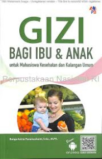 Gizi Bagi Ibu dan Anak