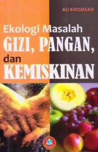 Ekologi Masalah Gizi,Pangan,dan Kemiskinan