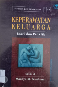 Keperawatan Keluarga Teori dan Praktik