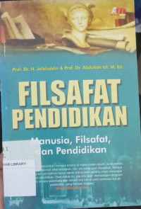 Pendidikan Filsafat : Manusia, Filsafat dan Pendidikan