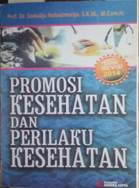 Promosi Kesehatan dan Perilaku Kesehatan