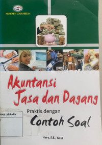 Akuntansi Jasa Dan Dagang Praktis Dengan Contoh Soal