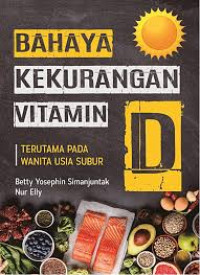 Bahaya Kekurangan Vitamin